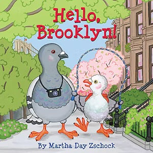 Hello, Brooklyn! By Martha Day Zschock